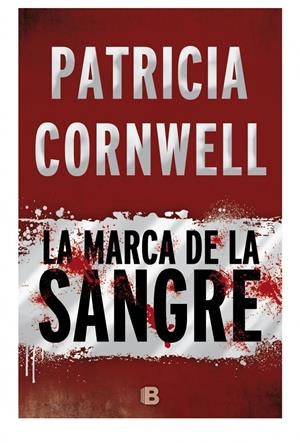 LA MARCA DE LA SANGRE | 9788466658775 | CORNWELL, PATRICIA | Llibreria La Font de Mimir - Llibreria online Barcelona - Comprar llibres català i castellà