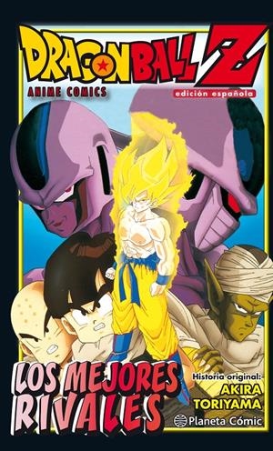 DRAGON B. Z LOS MEJORES RIVALES | 9788416636525 | AKIRA TORIYAMA | Llibreria La Font de Mimir - Llibreria online Barcelona - Comprar llibres català i castellà
