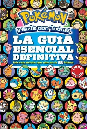LA GUÍA ESENCIAL DEFINITIVA (POKÉMON) | 9788490437971 | VARIOS AUTORES | Llibreria La Font de Mimir - Llibreria online Barcelona - Comprar llibres català i castellà