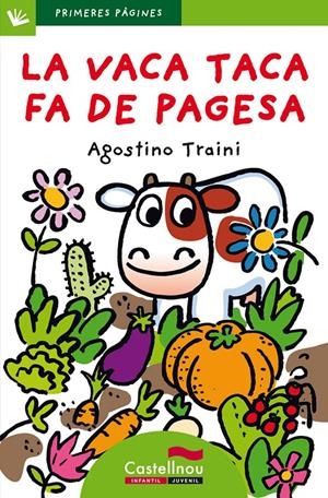 LA VACA TACA FA DE PAGESA (LLETRA DE PAL) | 9788489625884 | TRAINI, AGOSTINO | Llibreria La Font de Mimir - Llibreria online Barcelona - Comprar llibres català i castellà