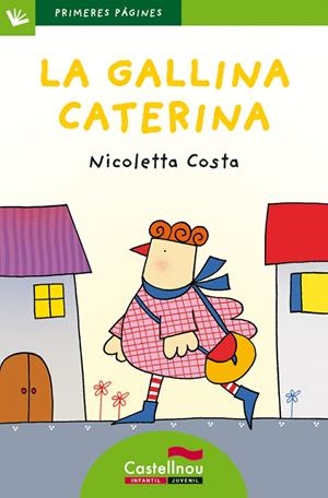 LA GALLINA CATERINA (LLETRA DE PAL) | 9788415206484 | COSTA, NICOLETTA | Llibreria La Font de Mimir - Llibreria online Barcelona - Comprar llibres català i castellà