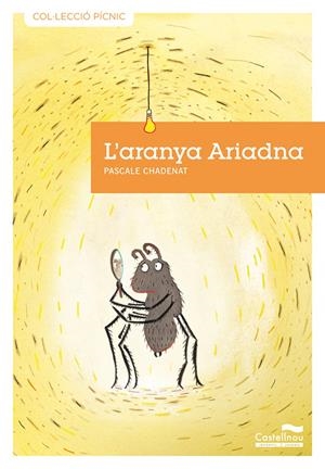 L'ARANYA ARIADNA | 9788415206002 | CHADENAT, PASCALE | Llibreria La Font de Mimir - Llibreria online Barcelona - Comprar llibres català i castellà