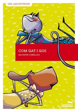 COM GAT I GOS | 9788415206538 | COMELLES, SALVADOR | Llibreria La Font de Mimir - Llibreria online Barcelona - Comprar llibres català i castellà