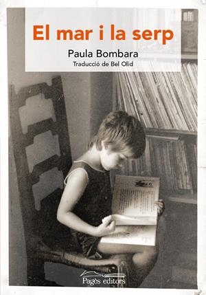 EL MAR I LA SERP | 9788499758077 | BOMBARA, PAULA | Llibreria La Font de Mimir - Llibreria online Barcelona - Comprar llibres català i castellà