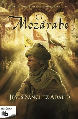 EL MOZÁRABE | 9788490701003 | SÁNCHEZ ADALID, JESÚS | Llibreria La Font de Mimir - Llibreria online Barcelona - Comprar llibres català i castellà
