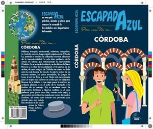 CÓRDOBA ESCAPADA AZUL | 9788416766444 | GUÍAS AZULES DE ESPAÑA/CABRERA, DANIEL | Llibreria La Font de Mimir - Llibreria online Barcelona - Comprar llibres català i castellà