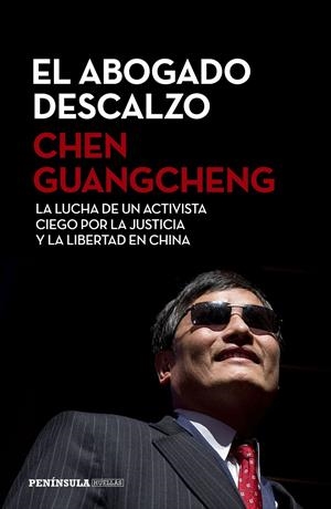 EL ABOGADO DESCALZO | 9788499425580 | CHEN GUANGCHENG | Llibreria La Font de Mimir - Llibreria online Barcelona - Comprar llibres català i castellà
