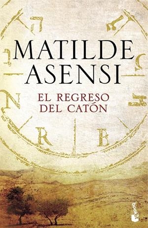 EL REGRESO DEL CATÓN | 9788408165903 | MATILDE ASENSI | Llibreria La Font de Mimir - Llibreria online Barcelona - Comprar llibres català i castellà