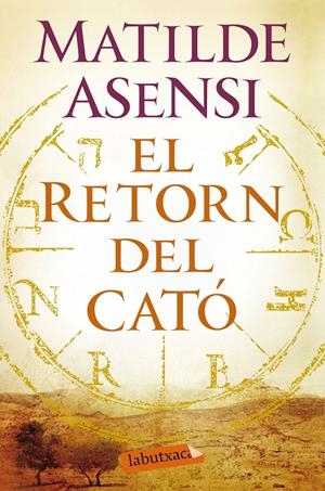 EL RETORN DEL CATÓ | 9788416600557 | MATILDE ASENSI | Llibreria La Font de Mimir - Llibreria online Barcelona - Comprar llibres català i castellà