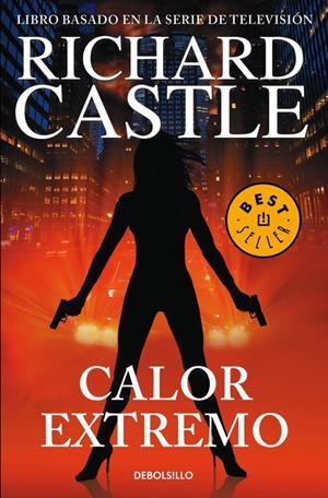CALOR EXTREMO (SERIE CASTLE 7) | 9788466338752 | CASTLE,  RICHARD | Llibreria La Font de Mimir - Llibreria online Barcelona - Comprar llibres català i castellà