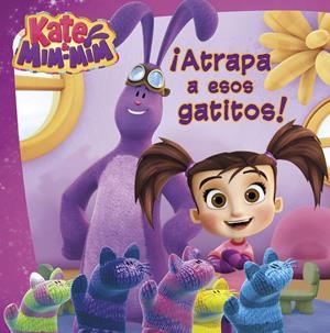 ATRAPA A ESOS GATITOS (KATE & MIM MIM. PRIMERAS LECTURAS) | 9788448847333 | VARIOS AUTORES | Llibreria La Font de Mimir - Llibreria online Barcelona - Comprar llibres català i castellà