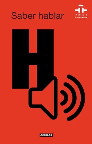 SABER HABLAR | 9788403517288 | INSTITUTO CERVANTES | Llibreria La Font de Mimir - Llibreria online Barcelona - Comprar llibres català i castellà