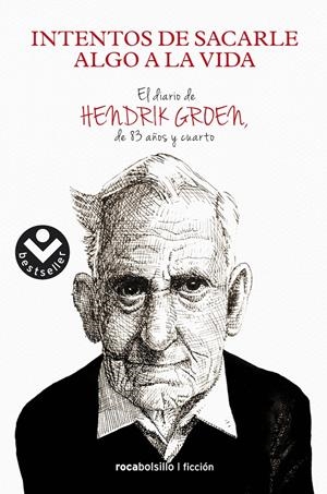 INTENTOS DE SACARLE ALGO A LA VIDA | 9788416240685 | GROEN, HENDRIK | Llibreria La Font de Mimir - Llibreria online Barcelona - Comprar llibres català i castellà