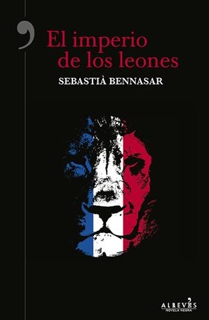 EL IMPERIO DE LOS LEONES | 9788416328840 | BENNASAR I LLOBERA, SEBASTIÀ | Llibreria La Font de Mimir - Llibreria online Barcelona - Comprar llibres català i castellà