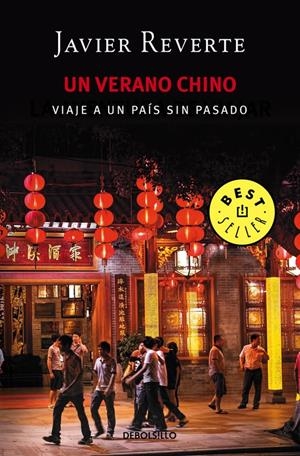 UN VERANO CHINO | 9788466338288 | REVERTE, JAVIER | Llibreria La Font de Mimir - Llibreria online Barcelona - Comprar llibres català i castellà
