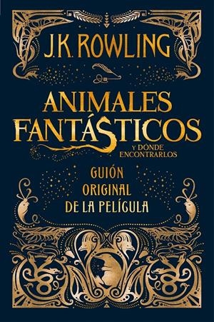 ANIMALES FANTÁSTICOS Y DÓNDE ENCONTRARLOS | 9788498387902 | ROWLING, J. K. | Llibreria La Font de Mimir - Llibreria online Barcelona - Comprar llibres català i castellà