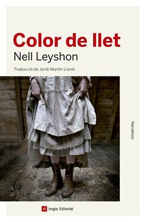 COLOR DE LLET | 9788415307525 | LEYSHON, NELL | Llibreria La Font de Mimir - Llibreria online Barcelona - Comprar llibres català i castellà