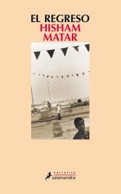 EL REGRESO | 9788498387766 | MATAR, HISHAM | Llibreria La Font de Mimir - Llibreria online Barcelona - Comprar llibres català i castellà