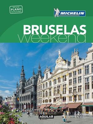 BRUSELAS (LA GUÍA VERDE WEEKEND) | 9788403515994 | MICHELIN | Llibreria La Font de Mimir - Llibreria online Barcelona - Comprar llibres català i castellà