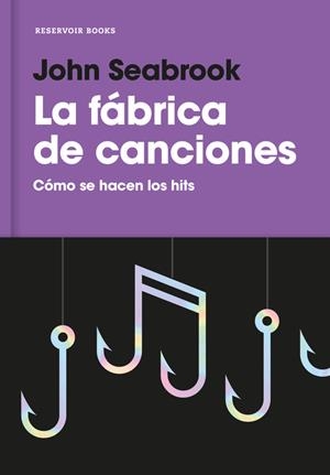 LA FÁBRICA DE CANCIONES | 9788416709359 | SEABROOK, JOHN | Llibreria La Font de Mimir - Llibreria online Barcelona - Comprar llibres català i castellà