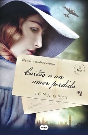 CARTAS A UN AMOR PERDIDO | 9788483658819 | GREY, IONA | Llibreria La Font de Mimir - Llibreria online Barcelona - Comprar llibres català i castellà