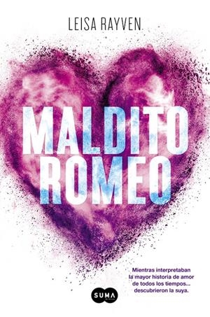 MALDITO ROMEO | 9788483659243 | RAYVEN,LEISA | Llibreria La Font de Mimir - Llibreria online Barcelona - Comprar llibres català i castellà
