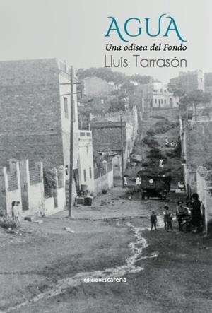 AGUA | 9788416418503 | TARRASÓN, LLUÍS | Llibreria La Font de Mimir - Llibreria online Barcelona - Comprar llibres català i castellà