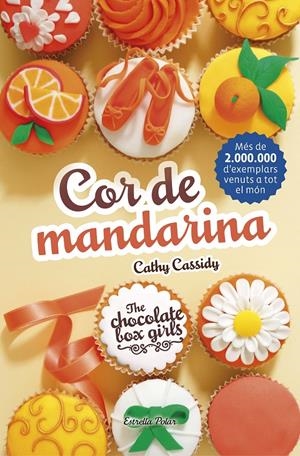 COR DE MANDARINA | 9788491371472 | CATHY CASSIDY | Llibreria La Font de Mimir - Llibreria online Barcelona - Comprar llibres català i castellà