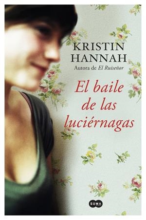 EL BAILE DE LAS LUCIÉRNAGAS | 9788491290124 | HANNAH, KRISTIN | Llibreria La Font de Mimir - Llibreria online Barcelona - Comprar llibres català i castellà