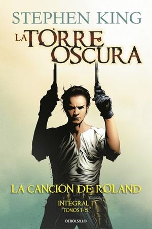 LA TORRE OSCURA. LA CANCIÓN DE ROLAND | 9788466336949 | KING, STEPHEN | Llibreria La Font de Mimir - Llibreria online Barcelona - Comprar llibres català i castellà