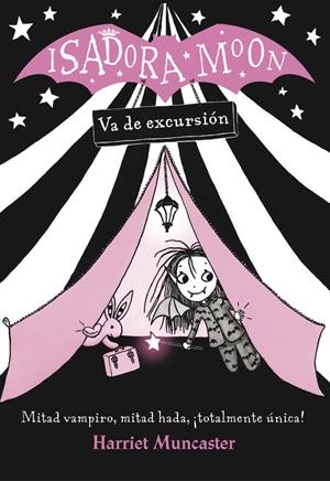 ISADORA MOON VA DE EXCURSIÓN (ISADORA MOON) | 9788420485362 | MUNCASTER, HARRIET | Llibreria La Font de Mimir - Llibreria online Barcelona - Comprar llibres català i castellà