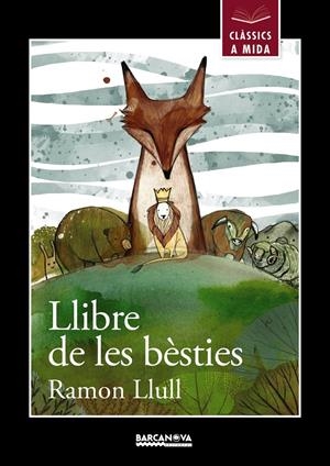LLIBRE DE LES BÈSTIES | 9788448938642 | LLULL, RAMON | Llibreria La Font de Mimir - Llibreria online Barcelona - Comprar llibres català i castellà