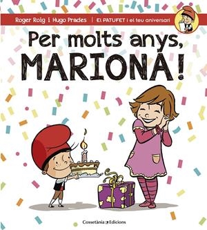 PER MOLTS ANYS, MARIONA! | 9788490345795 | ROIG CÉSAR, ROGER | Llibreria La Font de Mimir - Llibreria online Barcelona - Comprar llibres català i castellà