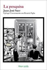LA PESQUISA | 9788415539001 | SAER, JUAN JOSÉ | Llibreria La Font de Mimir - Llibreria online Barcelona - Comprar llibres català i castellà