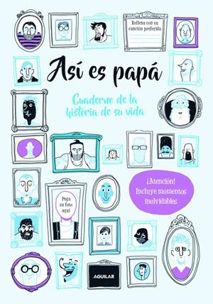 ASÍ ES PAPÁ. CUADERNO DE LA HISTORIA DE SU VIDA | 9788403517387 | BALD, ROXY | Llibreria La Font de Mimir - Llibreria online Barcelona - Comprar llibres català i castellà