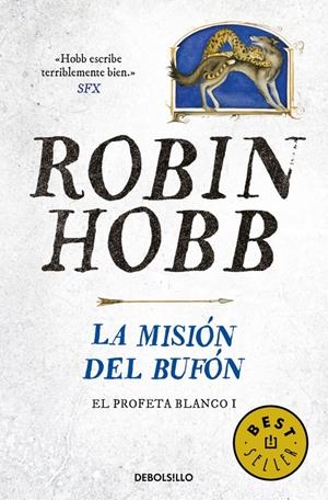 LA MISIÓN DEL BUFÓN (EL PROFETA BLANCO 1) | 9788466338387 | HOBB, ROBIN | Llibreria La Font de Mimir - Llibreria online Barcelona - Comprar llibres català i castellà