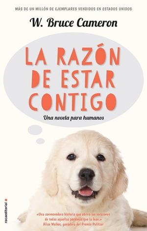 LA RAZÓN DE ESTAR CONTIGO (A DOG'S PURPOSE) | 9788416867219 | CAMERON, W. BRUCE | Llibreria La Font de Mimir - Llibreria online Barcelona - Comprar llibres català i castellà