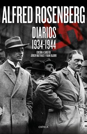ALFRED ROSENBERG. DIARIOS 1934 - 1944 | 9788416771547 | JÜRGEN MATTHÄUS/FRANK BAJOHR | Llibreria La Font de Mimir - Llibreria online Barcelona - Comprar llibres català i castellà