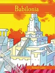 BABILONIA | 9788494520327 | CALDER, RICHARD | Llibreria La Font de Mimir - Llibreria online Barcelona - Comprar llibres català i castellà