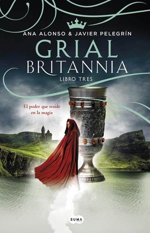 GRIAL (BRITANNIA. LIBRO 3) | 9788491290636 | ALONSO, ANA/PELEGRIN, JAVIER | Llibreria La Font de Mimir - Llibreria online Barcelona - Comprar llibres català i castellà