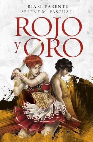ROJO Y ORO | 9788420485133 | G. PARENTE, IRIA/M. PASCUAL, SELENE | Llibreria La Font de Mimir - Llibreria online Barcelona - Comprar llibres català i castellà