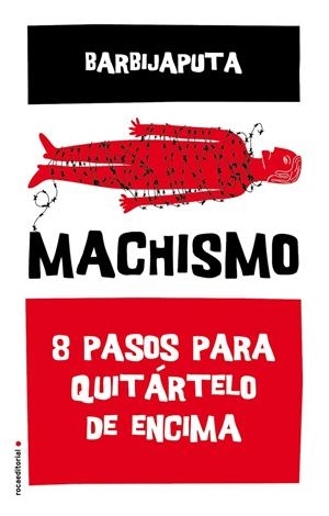 MACHISMO | 9788416700493 | BARBIJAPUTA | Llibreria La Font de Mimir - Llibreria online Barcelona - Comprar llibres català i castellà