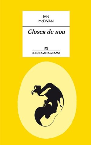 CLOSCA DE NOU | 9788433915412 | MCEWAN, IAN | Llibreria La Font de Mimir - Llibreria online Barcelona - Comprar llibres català i castellà