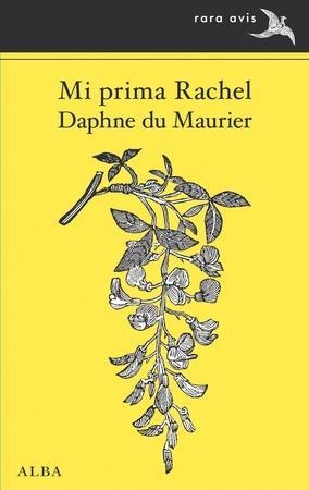 MI PRIMA RACHEL | 9788490652671 | DU MAURIER, DAPHNE | Llibreria La Font de Mimir - Llibreria online Barcelona - Comprar llibres català i castellà