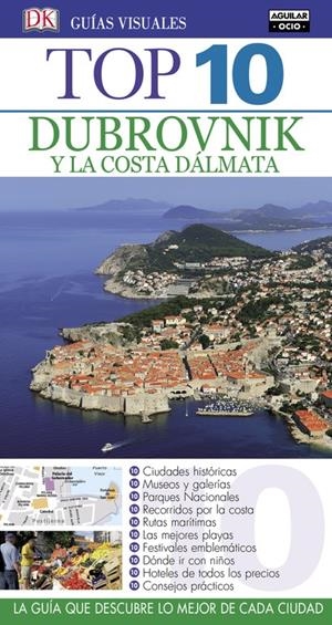 DUBROVNIK Y LA COSTA DÁLMATA (GUÍAS TOP 10) | 9788403516687 | VARIOS AUTORES | Llibreria La Font de Mimir - Llibreria online Barcelona - Comprar llibres català i castellà