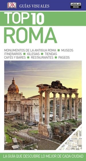 ROMA (GUÍAS TOP 10) | 9788403516830 | VARIOS AUTORES | Llibreria La Font de Mimir - Llibreria online Barcelona - Comprar llibres català i castellà