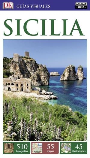 SICILIA (GUÍAS VISUALES) | 9788403517271 | VARIOS AUTORES | Llibreria La Font de Mimir - Llibreria online Barcelona - Comprar llibres català i castellà