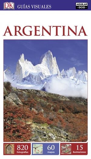 ARGENTINA (GUÍAS VISUALES) | 9788403517196 | VARIOS AUTORES | Llibreria La Font de Mimir - Llibreria online Barcelona - Comprar llibres català i castellà