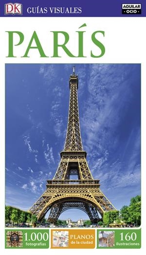 PARÍS (GUÍAS VISUALES) | 9788403516410 | VARIOS AUTORES | Llibreria La Font de Mimir - Llibreria online Barcelona - Comprar llibres català i castellà