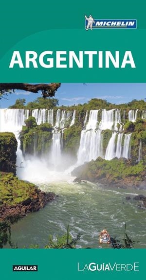 ARGENTINA (LA GUÍA VERDE) | 9788403515475 | MICHELIN | Llibreria La Font de Mimir - Llibreria online Barcelona - Comprar llibres català i castellà